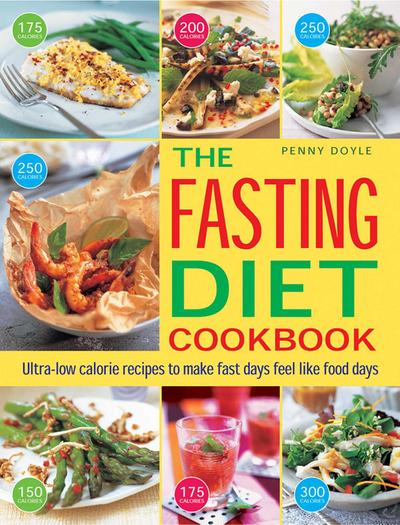 The Fasting Diet Cookbook