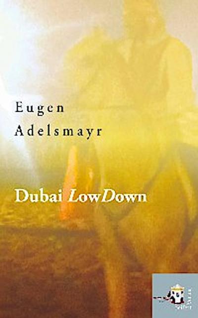Dubai LowDown