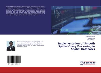 Implementation of Smooth Spatial Query Processing in Spatial Databases