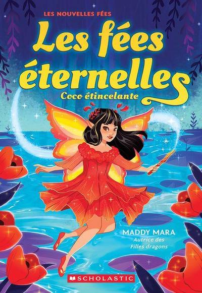 Les Fées Éternelles: N° 3 - Coco Étincelante