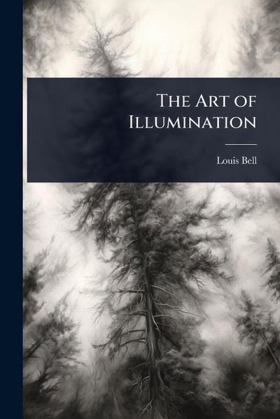 The Art of Illumination