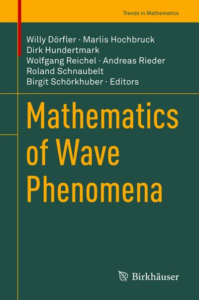 Mathematics of Wave Phenomena