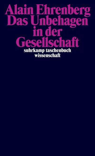 Das Unbehagen in der Gesellschaft