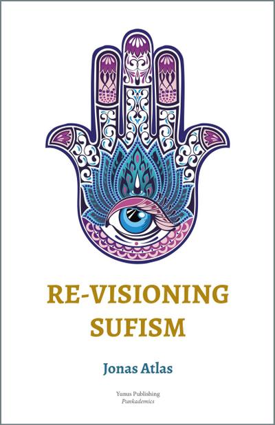 Re-visioning Sufism