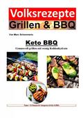 Keto BBQ - Genussvoll grillen mit wenig Kohlenhydrate von Marc Schommertz | Ebook