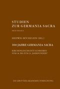100 Jahre Germania Sacra