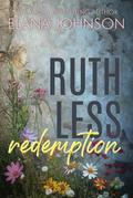Ruthless Redemption (Forbidden Lake Romance, #6)