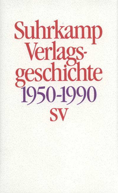 Geschichte des Suhrkamp Verlages: 1. Juli 1950 bis 30. Juni 1990