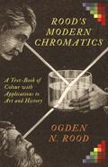 Rood’s Modern Chromatics