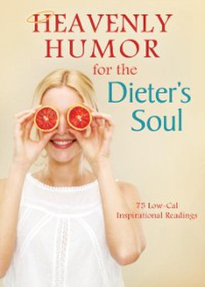 Heavenly Humor for the Dieter’s Soul