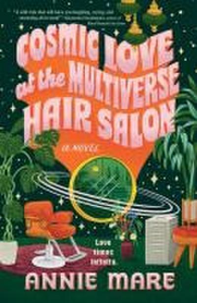 Cosmic Love at the Multiverse Hair Salon