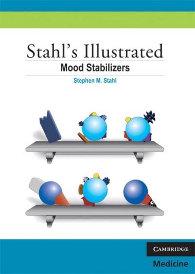 Stahl’s Illustrated Mood Stabilizers