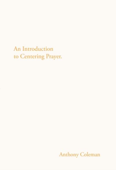 Introduction to Centering Prayer