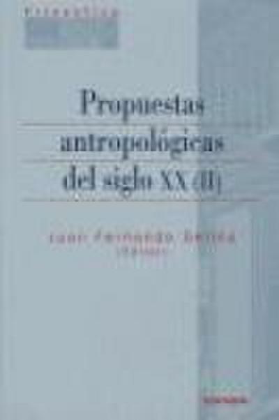Propuestas antropológicas del siglo XX (II)