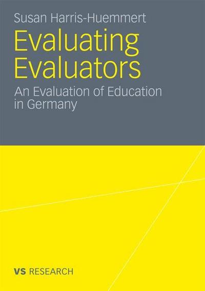 Investigating the Evaluation of Higher Education in Germany