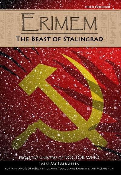 Erimem - The Beast of Stalingrad and Angel of Mercy