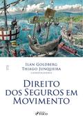 Direito dos Seguros em Movimento - 1ª Ed - 2024