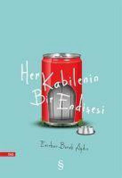 Her Kabilenin Bir Endisesi