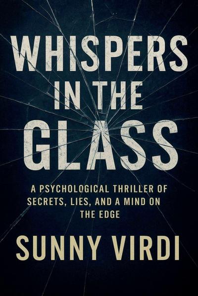 Whispers in the Glass