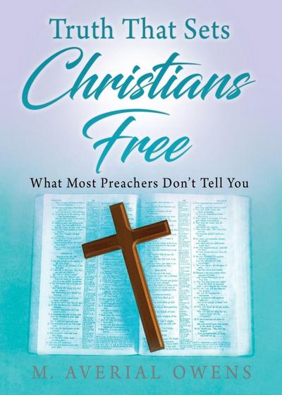 Truth That Sets Christians Free