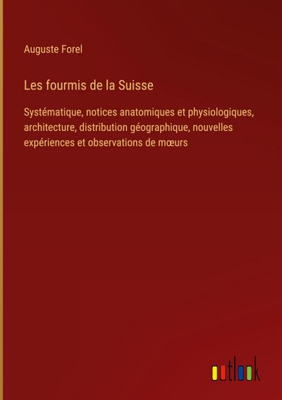 Les fourmis de la Suisse