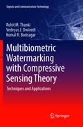Multibiometric Watermarking with Compressive Sensing Theory