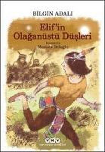Elifin Olaganüstü Düsleri