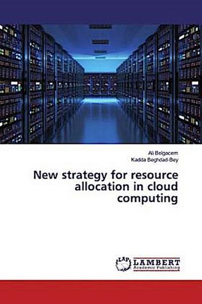 New strategy for resource allocation in cloud computing
