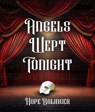 Angels Wept Tonight