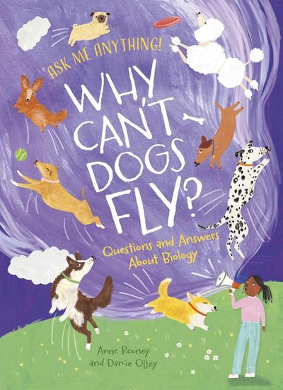 Why Can’t Dogs Fly?