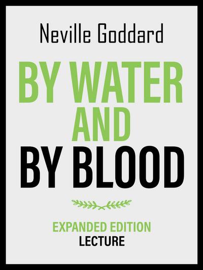 By Water And By Blood - Expanded Edition Lecture