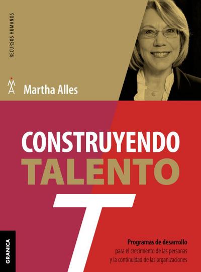 Construyendo talento (eBook, EPUB) - Martha Alles