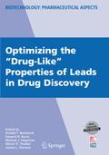 Optimizing the ’Drug-Like’ Properties of Leads in Drug Discovery