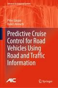 Predictive Cruise Control for Road Vehicles Using 