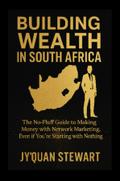 Building Wealth in South Africa
