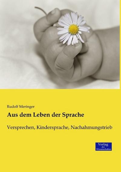 Aus dem Leben der Sprache