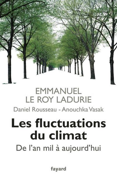 Les fluctuations du climat de l’an mil à aujourd’hui