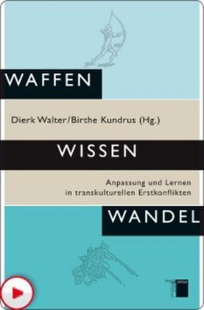 Waffen Wissen Wandel