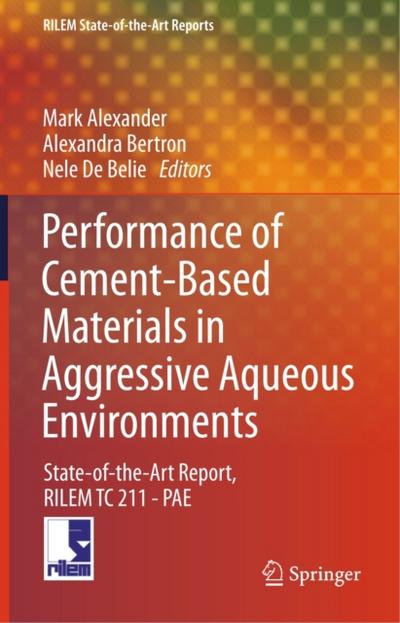 Performance of Cement-Based Materials in Aggressive Aqueous Environments