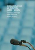 Regional Parallelism and Corruption Scandals in Ni