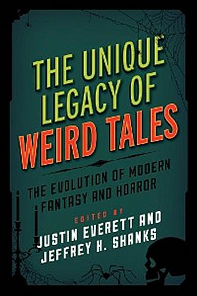 The Unique Legacy of Weird Tales