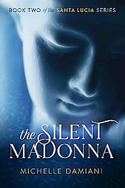 The Silent Madonna