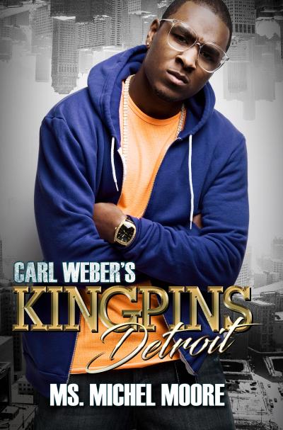 Carl Weber’s Kingpins: Detroit