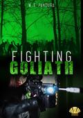 Goliath-Reihe / Fighting Goliath