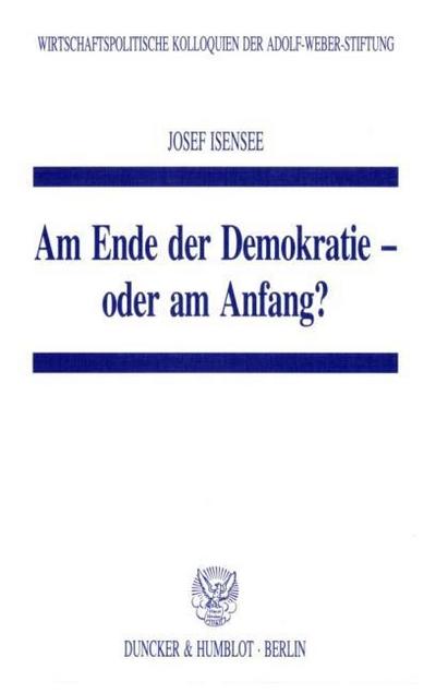 Am Ende der Demokratie - oder am Anfang?