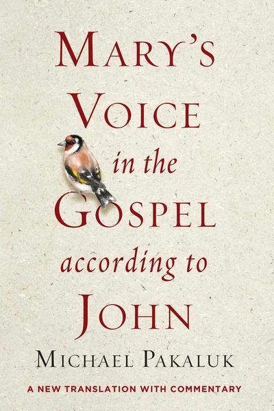 Mary’s Voice in the Gospel According to John