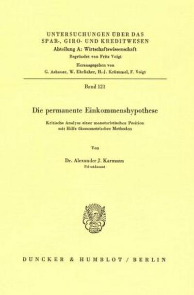 Die permanente Einkommenshypothese.