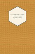 Washington Square (a Collection of Short Stories)