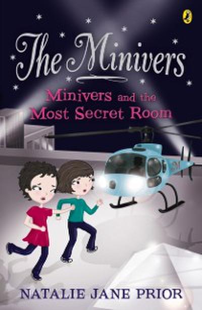 Minivers: Minivers and the Most Secret Room Book Three