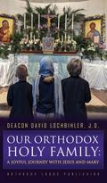 Our Orthodox Holy Family